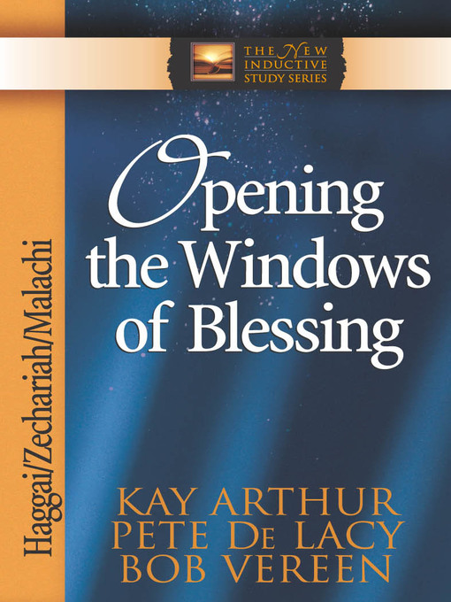Opening the Windows of Blessing (eBook): Haggai, Zechariah, Malachi